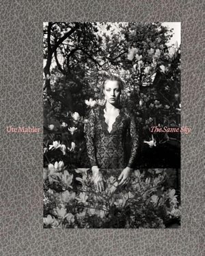 Gröschner, Annett / Johanna Eckhardt. Ute Mahler | The Same Sky - Women, Friends, Artists. Fashion photographie from 1975 to 1994. Hartmann Books, 2026.