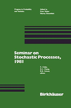 Cinlar / Chung et al. Seminar on Stochastic Processes, 1981. Birkhäuser Boston, 1982.