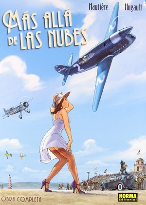 Hautière, Régis / Romain Hugault. Más allá de las nubes (integral). Norma Editorial, S.A., 2012.