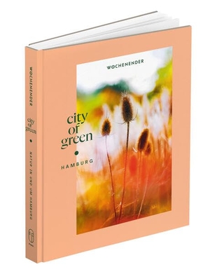Frenz, Elisabeth (Hrsg.). Wochenender: City of green - Natur in und um Hamburg. Frenz Verlag GmbH, 2024.