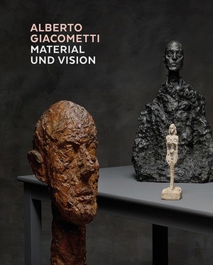 Zürich, Kunsthaus (Hrsg.). Alberto Giacometti - Material und Vision - Die Meisterwerke in Gips, Stein, Ton und Bronze. Scheidegger & Spiess, 2016.