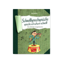 Schnellsprechsprüche spreche ich schwer schnell