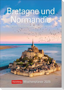 Bretagne und Normandie Wochenplaner 2025 - 53 Blatt mit Zitaten und Wochenchronik
