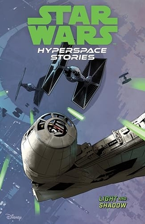 Deibert, Amanda / Moreci, Michael et al. Star Wars: Hyperspace Stories Volume 3--Light and Shadow. Dark Horse Comics, 2024.