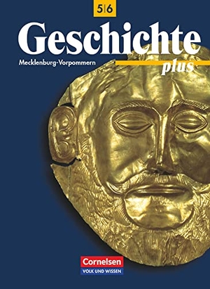 Hoenack, Anneliese / Koltrowitz, Bernd et al. Geschichte plus 6. Lehrbuch. Mecklenburg-Vorpommern. Volk u. Wissen Vlg GmbH, 2000.