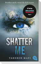 Shatter Me