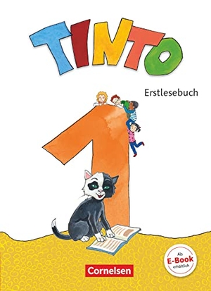 Anders, Linda / Bollenberg, Vanessa et al. Tinto 1 1. Schuljahr - Erstlesebuch - Mit Lernentwicklungsheft und BuchTaucher-App. Cornelsen Verlag GmbH, 2018.