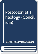 Concilium 2013/2: Postcolonial Theology