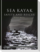 Sea Kayak Safety and Rescue