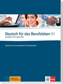 Deutsch für das Berufsleben B1. Kursbuch + 2 Audio-CDs