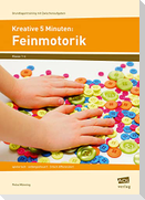 Kreative 5 Minuten: Feinmotorik