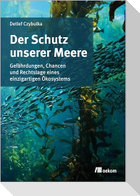 Der Schutz unserer Meere