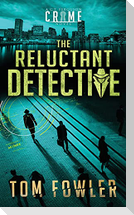 The Reluctant Detective