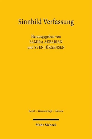 Akbarian, Samira / Sven Jürgensen (Hrsg.). Sinnbild Verfassung. Mohr Siebeck GmbH & Co. K, 2026.