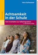 Achtsamkeit in der Schule