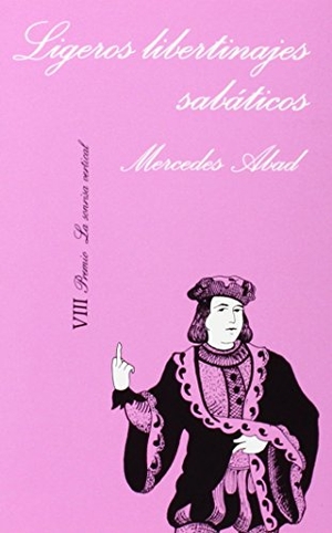 Abad, Mercedes. Ligeros libertinajes sabáticos. Tusquets Editores, 1988.