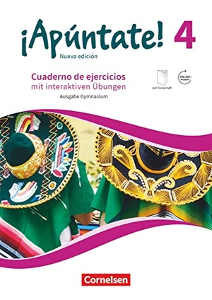 Elices Macias, Amparo / Heike Kolacki. ¡Apúntate! Band 4 - Gymnasium - Cuaderno de ejercicios mit interaktiven Übungen auf scook.de - Mit eingelegtem Förderheft und Audios online. Cornelsen Verlag GmbH, 2019.