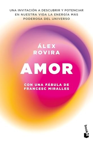 Rovira, Álex. Amor. Con Una Fábula de Francesc Miralles / Love. Planeta Publishing Corp, 2025.