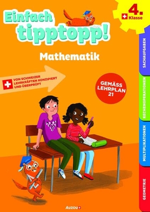 Dalla Riva, Sabina / Martine Knébel. Einfach tipptopp! Mathematik 4. Klasse. AUZOU editions, 2024.