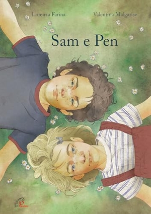 Farina, Lorenza. Sam e Pen. Paoline Editoriale Libri, 2021.