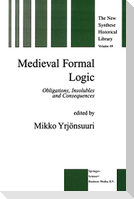 Medieval Formal Logic