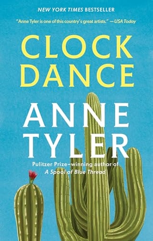 Tyler, Anne. Clock Dance. Knopf Doubleday Publishing Group, 2019.