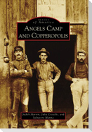 Angels Camp and Copperopolis
