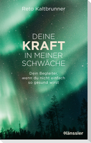Deine Kraft in meiner Schwäche