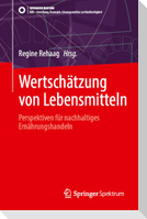 Wertschätzung von Lebensmitteln