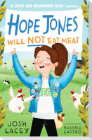 Hope Jones Will Not Eat Meat