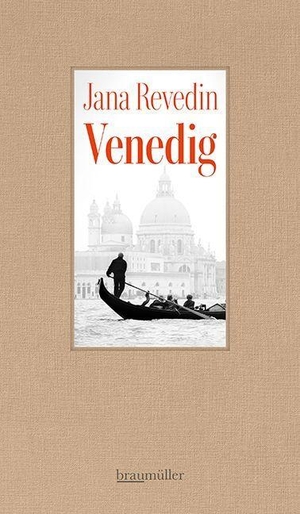Revedin, Jana. Venedig. Braumüller GmbH, 2026.