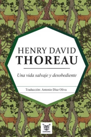 Thoreau, Henry David. Una vida salvaje y desobediente. Canopus Editorial Digital LLC, 2021.