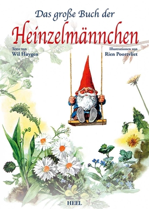 Huygen, Will. Das große Buch der Heinzelmännchen. Heel Verlag GmbH, 2012.