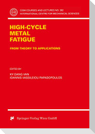 High-Cycle Metal Fatigue