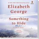 Something to Hide: A Lynley Novel