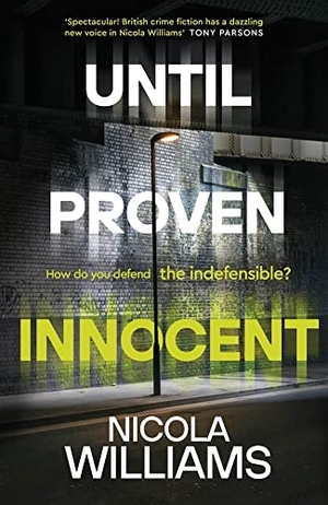 Williams, Nicola. Until Proven Innocent. Penguin Books Ltd, 2023.
