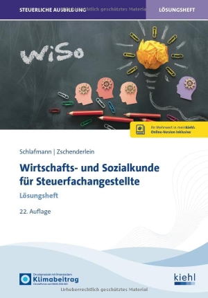 Schlafmann, Lutz / Oliver Zschenderlein. Wirtschafts- und Sozialkunde für Steuerfachangestellte - Lösungsheft. Kiehl Friedrich Verlag G, 2026.