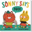 Sonny Says, "NO!"