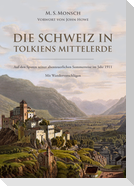 Die Schweiz in Tolkiens Mittelerde