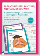 Ergänzungsset: Achtung, Ansteckungsgefahr! - 8 weitere Aushänge und Merkblätter zu übertragbaren Krankheiten