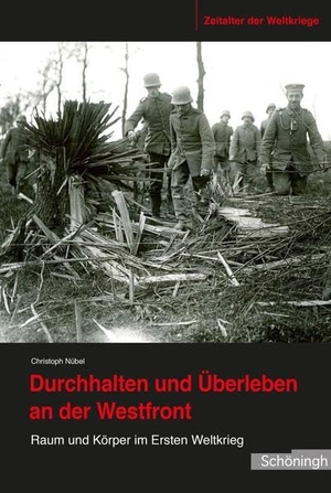 Nübel, Christoph. Durchhalten und Überleben an der Westfront - Raum und Körper im Ersten Weltkrieg. Brill I  Schoeningh, 2014.