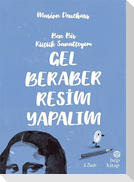 Gel Beraber Resim Yapalim