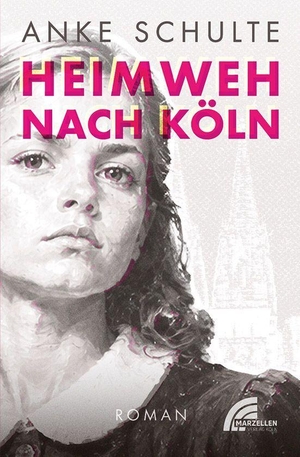 Schulte, Anke. Heimweh nach Köln. Marzellen Verlag GmbH, 2026.