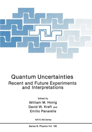 Honig, William M. / Emilio Panarella et al (Hrsg.). Quantum Uncertainties - Recent and Future Experiments and Interpretations. Springer US, 2012.