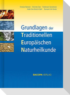 Grundlagen der Traditionellen Europäischen Naturheilkunde TEN