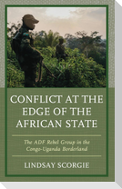 Conflict at the Edge of the African State