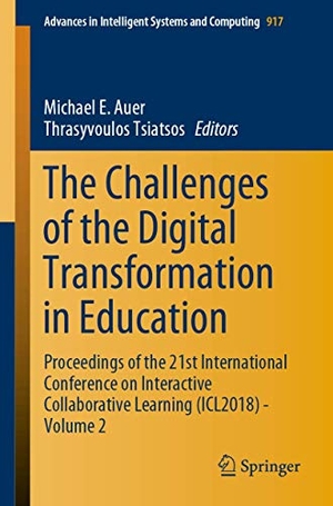 Tsiatsos, Thrasyvoulos / Michael E. Auer (Hrsg.). The Challenges of the Digital Transformation in Education - Proceedings of the 21st International Conference on Interactive Collaborative Learning (ICL2018) - Volume 2. Springer International Publishing, 2019.