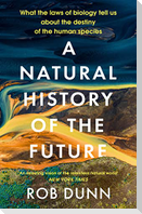 A Natural History of the Future