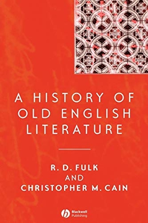 Fulk / Cain. History Old English. John Wiley & Sons, 2004.