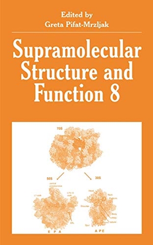 Pifat-Mrzljak, Greta (Hrsg.). Supramolecular Structure and Function 8. Springer US, 2004.
